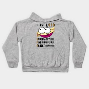 I Am A UFO Undeniably Fine Object Sad UFO Funny Face Cartoon Emoji Funny Saying Kids Hoodie